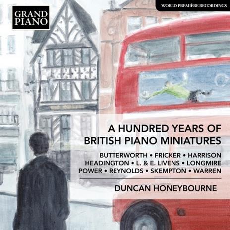 A Hundred Years of British Piano Miniatures - CD Audio di Duncan Honeybourne