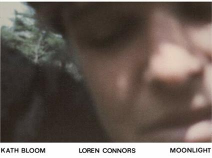 Moonlight - Vinile LP di Loren Connors,Kath Bloom