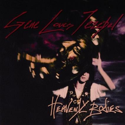 Heavenly Bodies - CD Audio di Gene Loves Jezebel