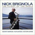 Flight of the Eagle - CD Audio di Nick Brignola