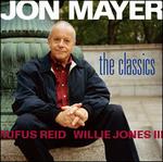 The Classics - CD Audio di John Mayer