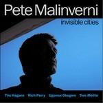 Invisible Cities - CD Audio di Pete Malinverni