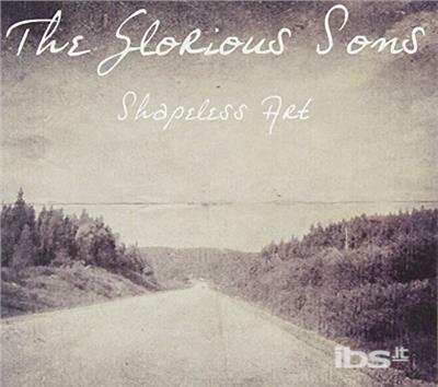 Shapeless Art - CD Audio di Glorious Sons