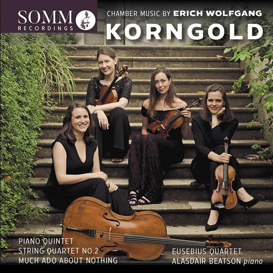 Chamber Music - CD Audio di Erich Wolfgang Korngold