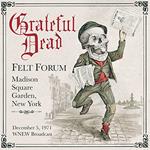 Felt Forum, Madison Square Garden, New York, December 5 1971, Wnew Broadcast