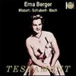 Erna Berger canta Schubert, Bach, Mozart - CD Audio di Johann Sebastian Bach,Wolfgang Amadeus Mozart,Franz Schubert,Erna Berger