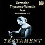 Notturni - CD Audio di Gabriel Fauré,Germaine Thyssens-Valentin