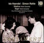 Concerti per violino - CD Audio di Edward Elgar,Jean Sibelius,Ida Haendel,Simon Rattle,City of Birmingham Symphony Orchestra