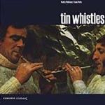 Tin Whistles