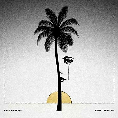 Cage Tropical - CD Audio di Frankie Rose