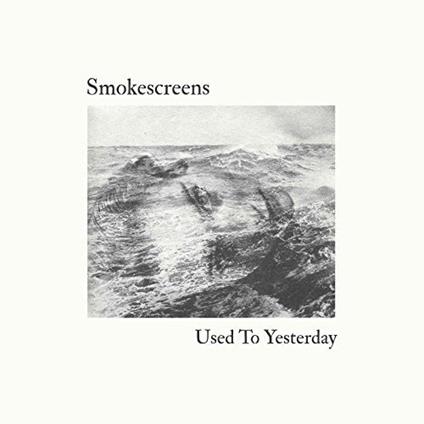 Used to Yesterday - CD Audio di Smokescreens