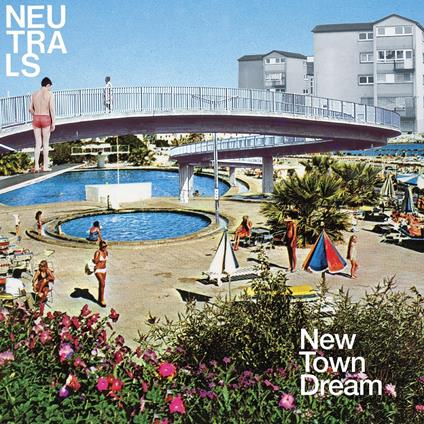 New Town Dream - CD Audio di Neutrals