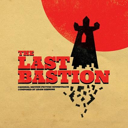 The Last Bastion - Vinile LP di Adam Gibbons