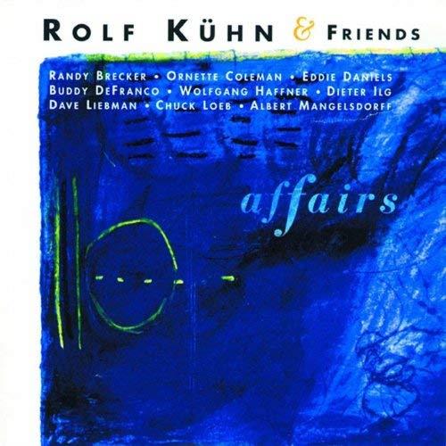 Affairs - CD Audio di Rolf & Friends Kuhn