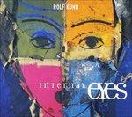 Internal Eyes - CD Audio di Rolf Kuhn