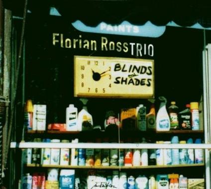 Blinds & Shades - CD Audio di Florian Ross