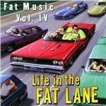 Fat Music vol.4: Life in the Fat Lane - CD Audio