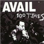 100 Times - CD Audio di Avail
