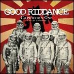 Capricorn One - CD Audio di Good Riddance