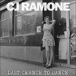 Last Chance to Dance - Vinile LP di CJ Ramone