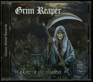 Walking In The Shadows - CD Audio di Grim Reaper