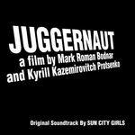 Juggernaut (Colonna sonora) - CD Audio di Sun City Girls