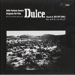 Dulce (Original Soundtrack Recording) - CD Audio di Sun City Girls