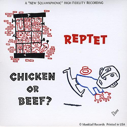 Chicken or Beef? - CD Audio di Reptet