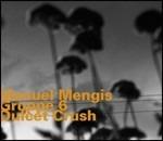 Dulcet Crush - CD Audio di Manuel Mengis