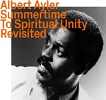 Summertime To Spiritual Unity - Revisited