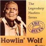 Legendary Masters Series - CD Audio di Howlin' Wolf