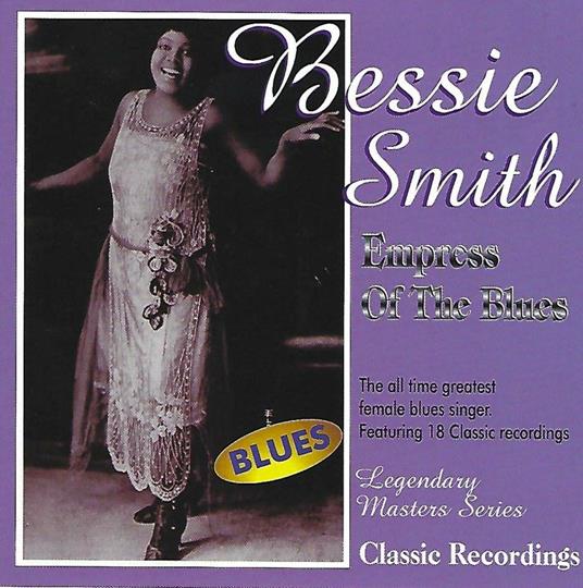 Empress of the Blues - CD Audio di Bessie Smith