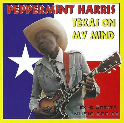 Texas on My Mind - CD Audio di Peppermint Harris