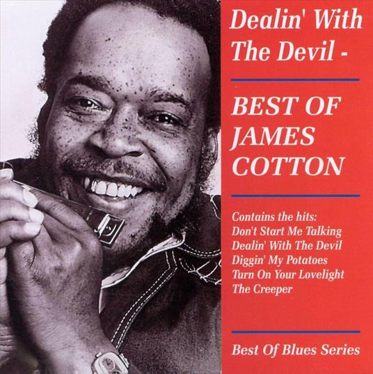 Dealin' with the Devil - CD Audio di James Cotton
