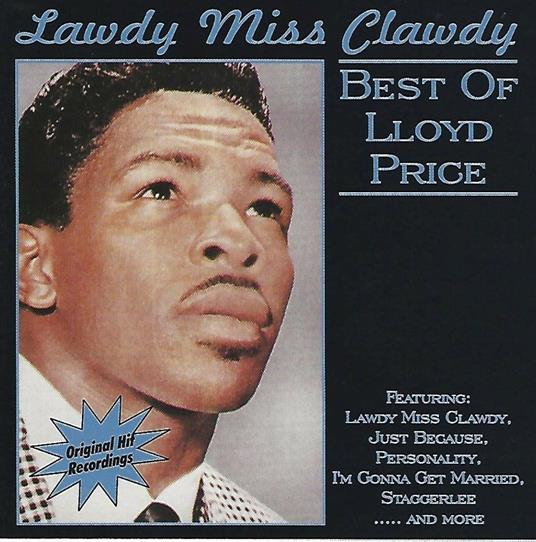 Lawdy Miss Clawdy - CD Audio di Lloyd Price