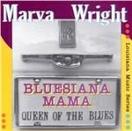 Bluesiana Mama - CD Audio di Marva Wright