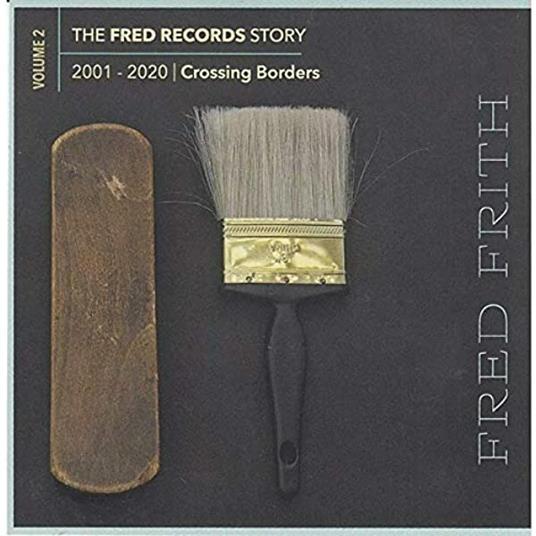 Volume 2 - Crossing Borders - CD Audio di Fred Frith