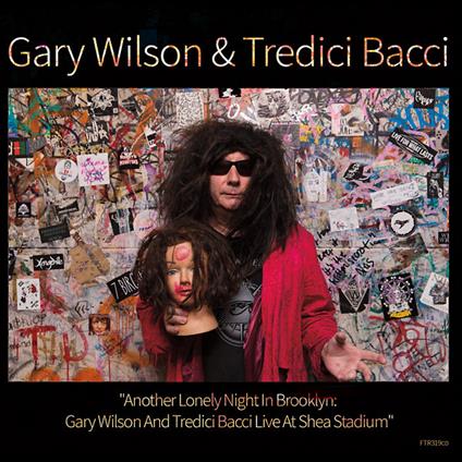 Another Lonely Night in Brooklyn - CD Audio di Gary Wilson,Tredici Bacci