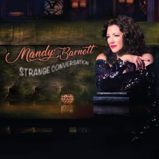 Strange Conversation - Vinile LP di Mandy Barnett