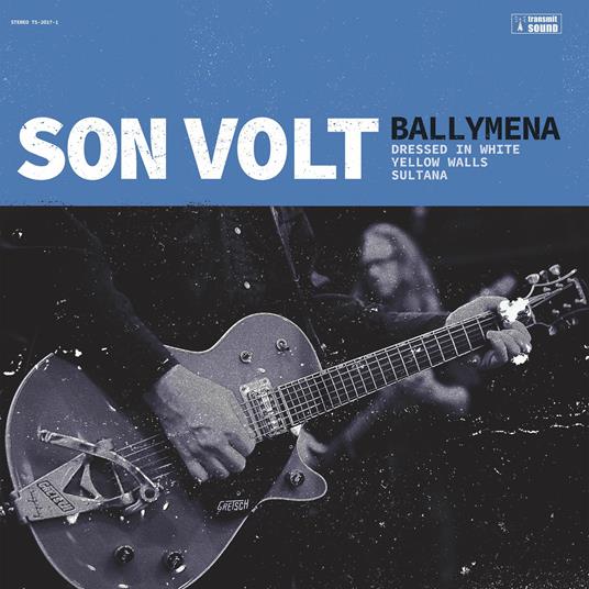 Ballymena - Vinile 10'' di Son Volt