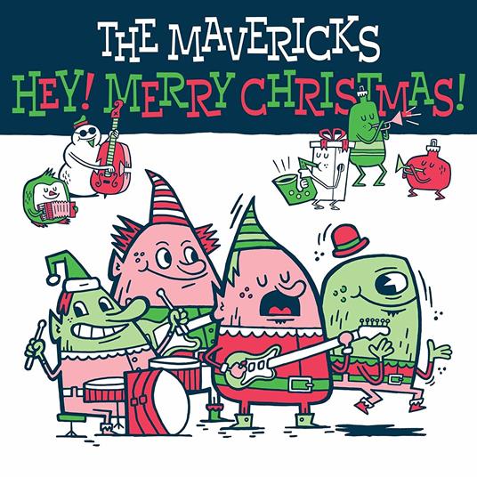 Hey! Merry Christmas! - Vinile LP di Mavericks