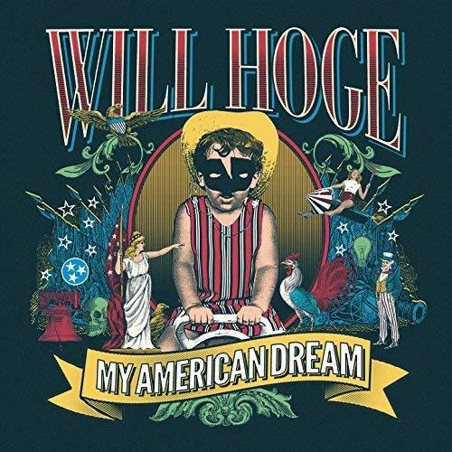 My American Dream - Vinile LP di Will Hoge