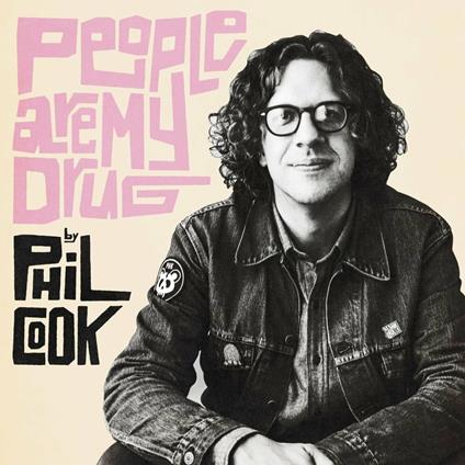 People Are my Drug - Vinile LP di Phil Cook