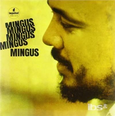 Mingus, Mingus, Mingus - Vinile LP di Charles Mingus