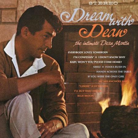 Dream with Dean. The Intimate Dean Martin (2 LP 200 gr. - 45 RPM) - Vinile LP di Dean Martin