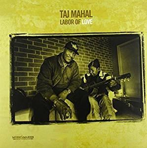 Labor of Love (200 gr.) - Vinile LP di Taj Mahal