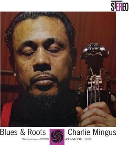 Blues & Roots - SuperAudio CD di Charles Mingus