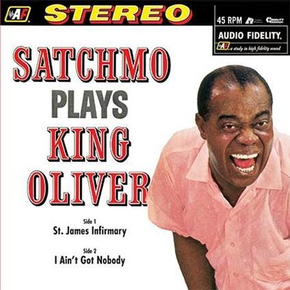 Satchmo Plays King Oliver (200 gr.) - Vinile LP di Louis Armstrong