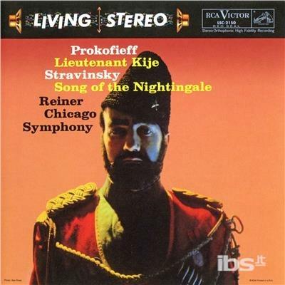 Lieutenant Kije / Song Of hte Nightingale - SuperAudio CD ibrido di Sergei Prokofiev,Igor Stravinsky,Fritz Reiner