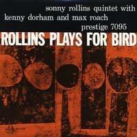 Rollins Plays for Bird - SuperAudio CD ibrido di Sonny Rollins